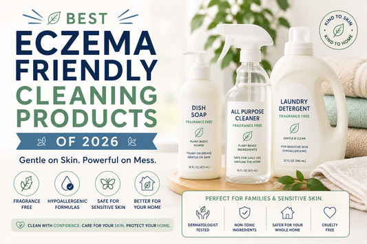 Best Eczema Friendly Cleaning Products of 2026